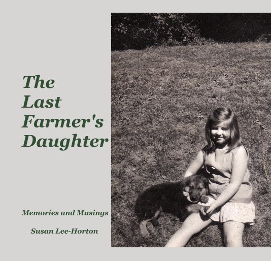 The Last Farmer's Daughter nach Susan Lee-Horton anzeigen