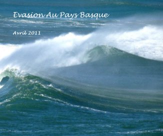 Evasion Au Pays Basque book cover