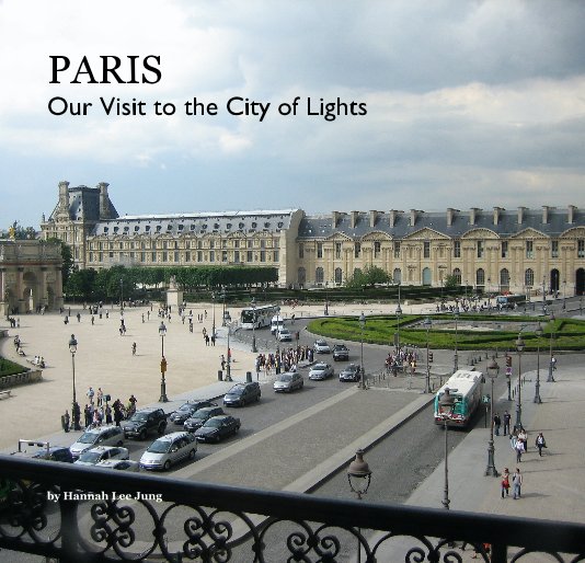 View PARIS by Hannah Lee Jung