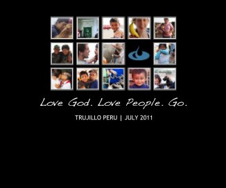 Love God. Love People. Go. book cover