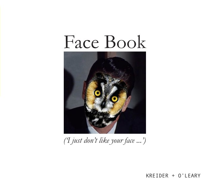 View Face Book by Kreider + O'Leary