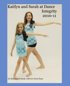 Kaitlyn and Sarah at Dance Integrity 2010-11 book cover
