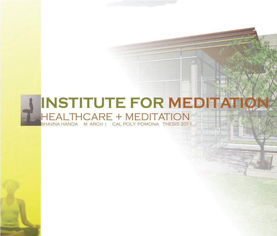 View Institute for Meditation by Bhavna Handa