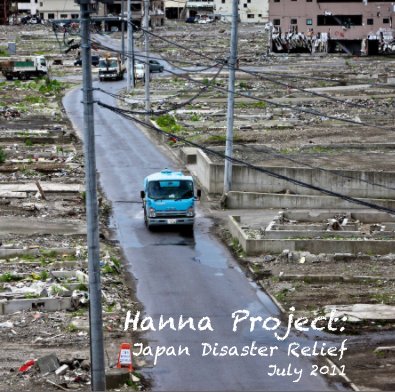 Hanna Project: Japan Disaster Relief book cover