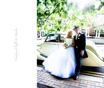 Wedding of Kelly & Kealan book cover