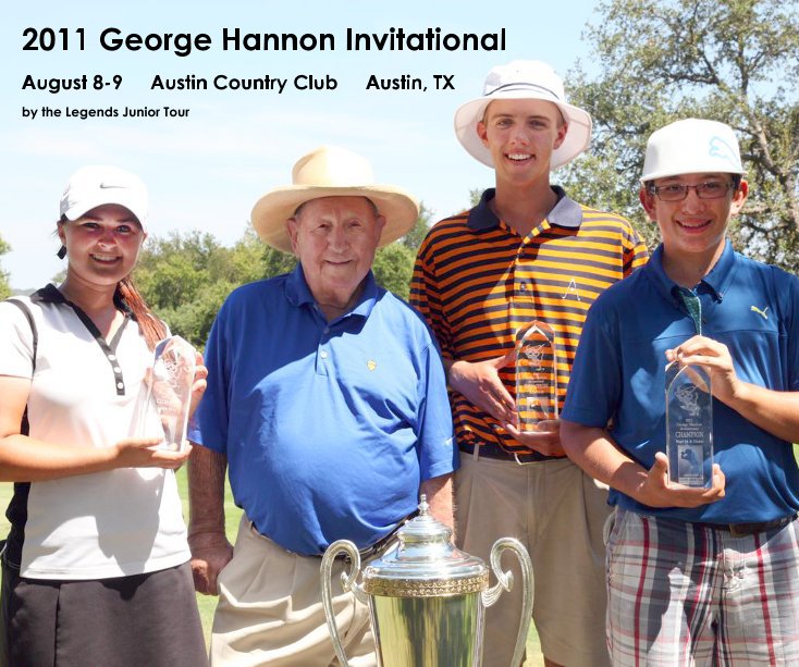 View 2011 George Hannon Invitational by the Legends Junior Tour