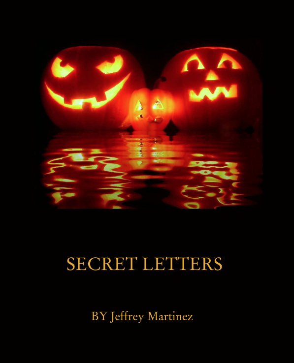 View SECRET LETTERS by Jeffrey Martinez