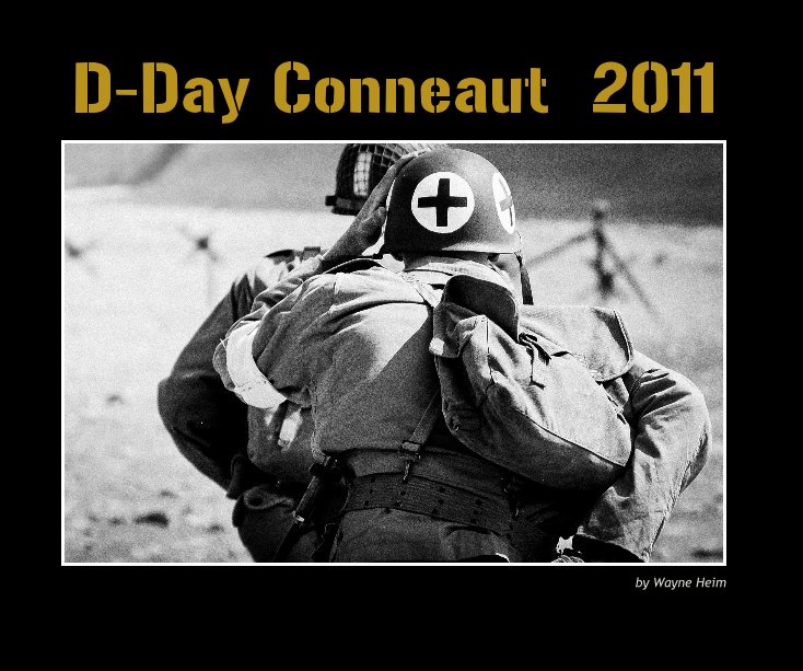 D-Day Conneaut 2011 nach Wayne Heim anzeigen