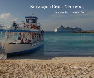 Norwegian Cruise Trip 2007 book cover