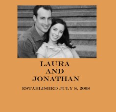 Laura and Jonathan Established July 8, 2008 book cover