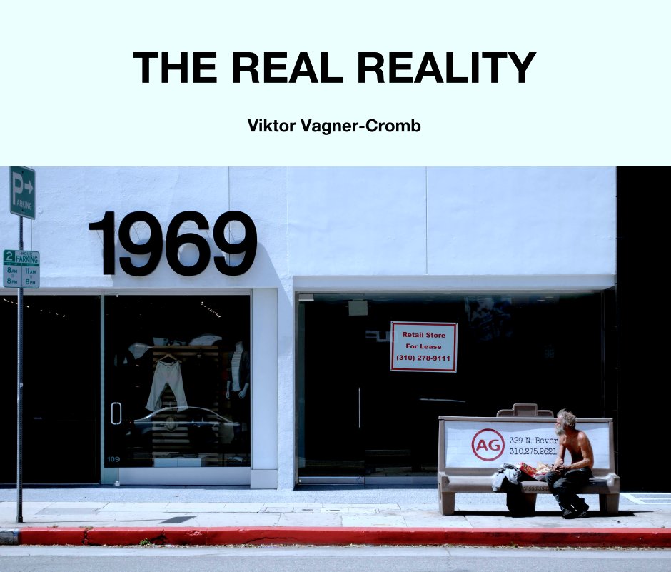 Ver THE REAL REALITY por Viktor Vagner-Cromb