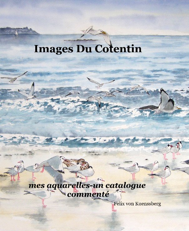 View Images Du Cotentin by Felix von Kuenssberg