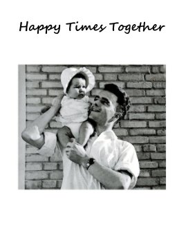 Happy Times Together book cover