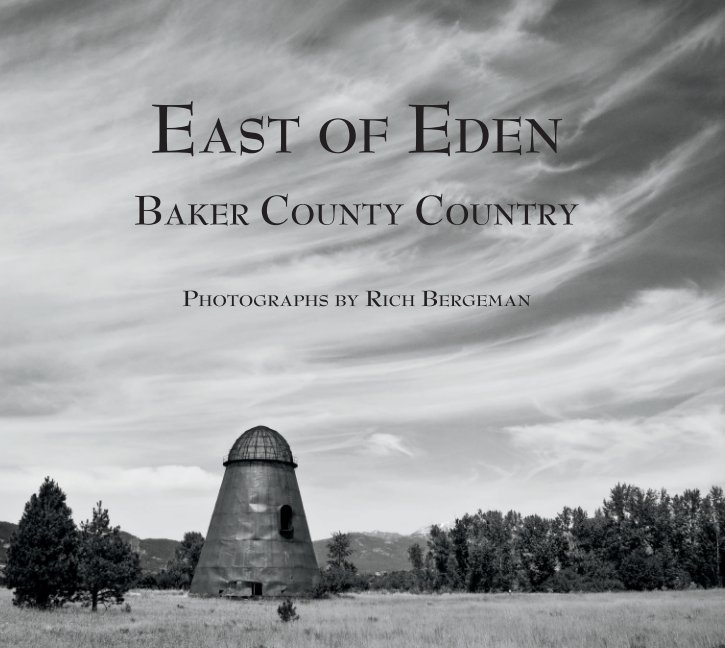 View East of Eden (HB2) by Rich Bergeman