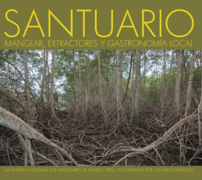 Santuario: Manglar, Extractores y Arte Culinario book cover
