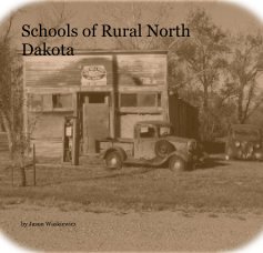 Schools of Rural North Dakota book cover