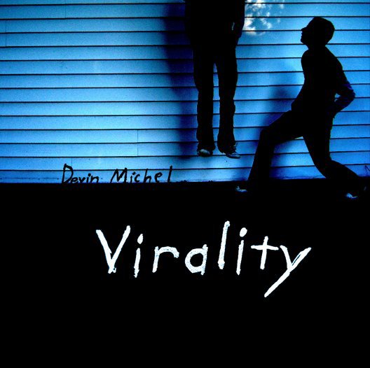 View Virality by Devin Michel