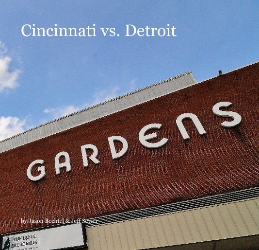 Cincinnati vs. Detroit nach Jason Bechtel & Jeff Sevier anzeigen