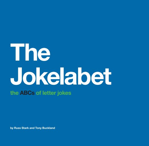 View The Jokelabet (hardcover) by Russ Stark & Tony Buckland
