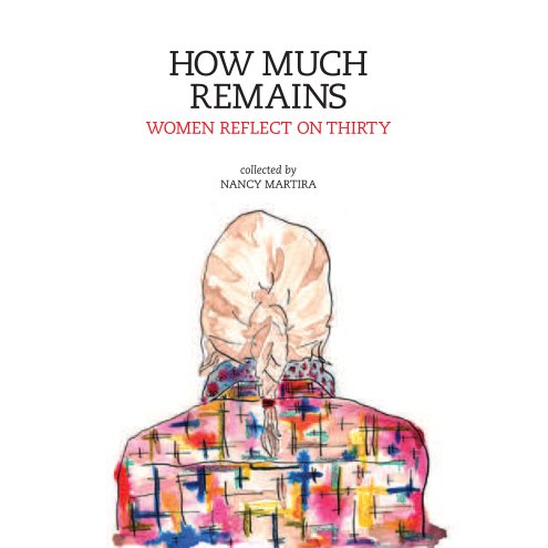 View How Much Remains by Nancy Martira