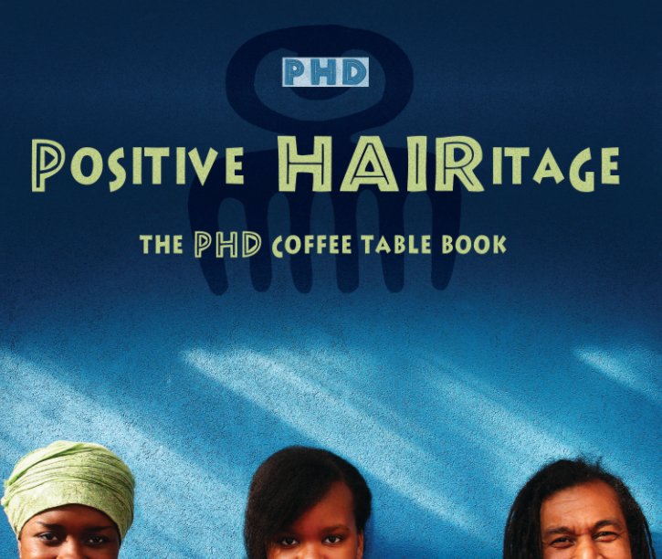 View Positive HAIRitage by PHD