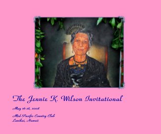 The Jennie K. Wilson Invitational book cover