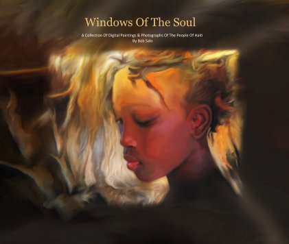 Windows Of The Soul 13x11 book cover