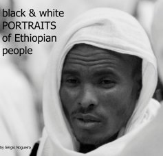 black & white PORTRAITS of Ethiopian people book cover