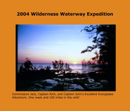 2004 Wilderness Waterway Expedition book cover