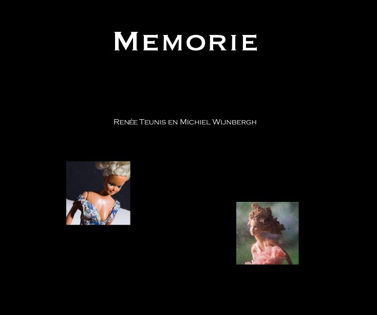 View Memorie by RenÃ©e Teunis en Michiel Wijnbergh