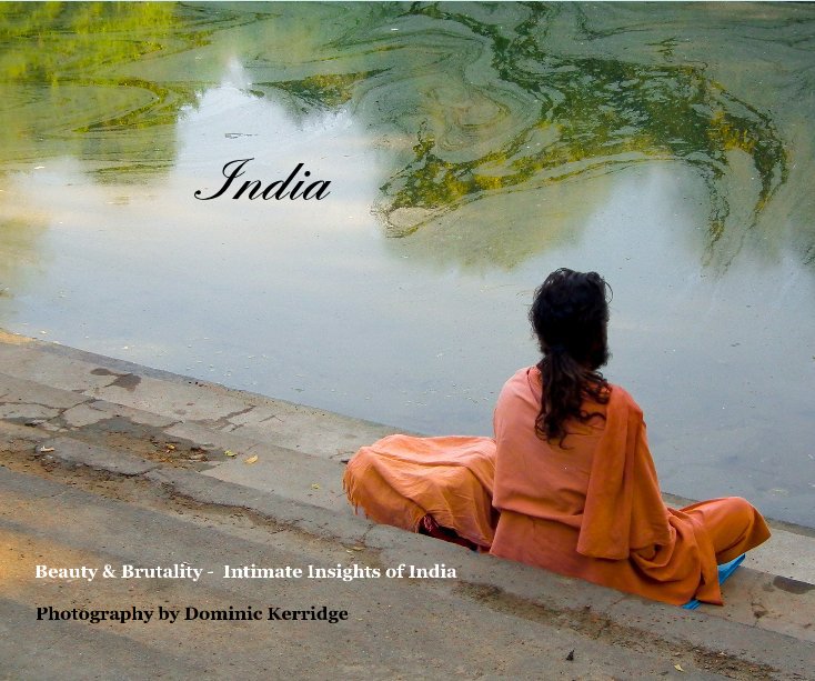 Ver India por Photography by Dominic Kerridge
