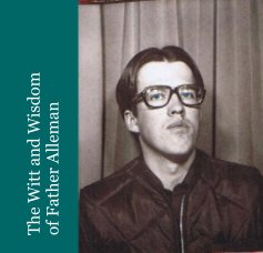 The Witt and Wisdom of Father Alleman book cover