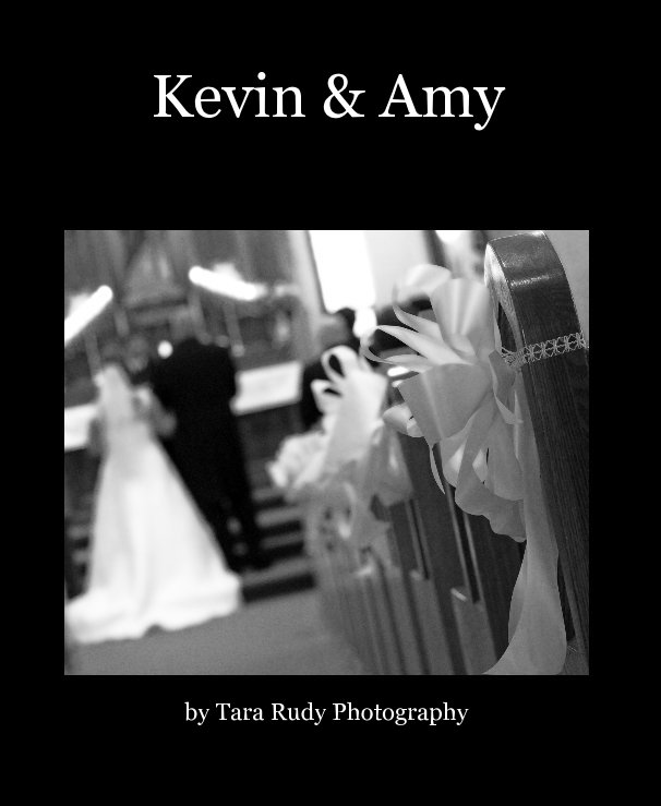 View Kevin & Amy by Tara Rudy Photography
