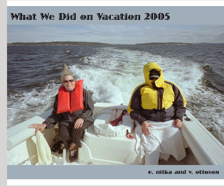 Ver Vacation 2005 por E. Nitka