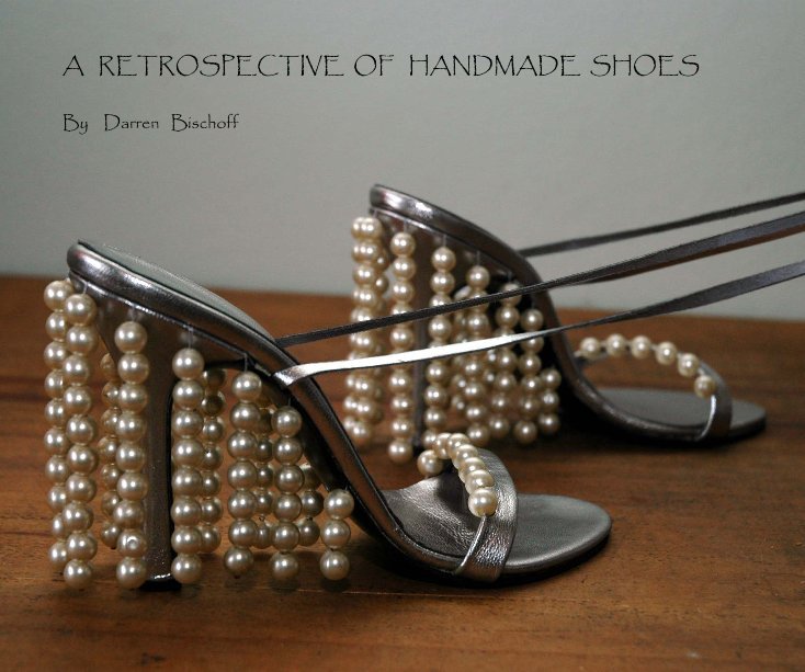 View A RETROSPECTIVE OF HANDMADE SHOES by dazza