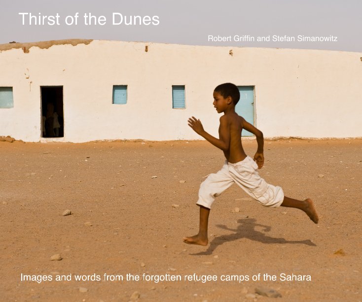 Thirst of the Dunes  3rd Edition nach Robert Griffin and Stefan Simanowitz anzeigen