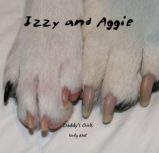 View Izzy and Aggie by Vicky Neil