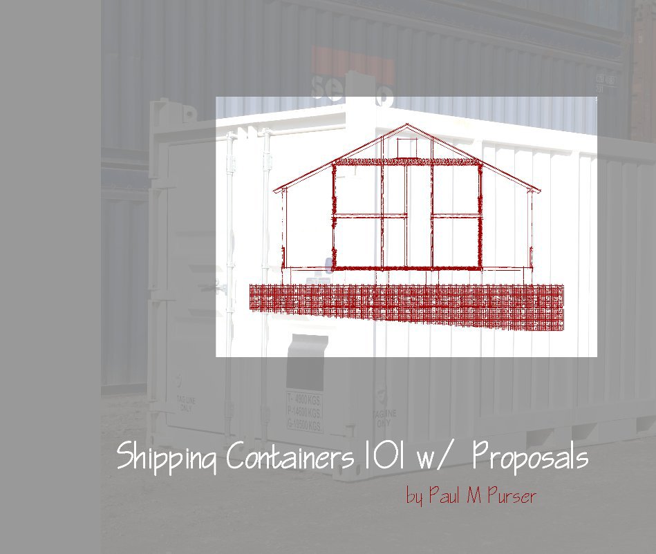Ver Shipping Containers 101 por Paul M Purser
