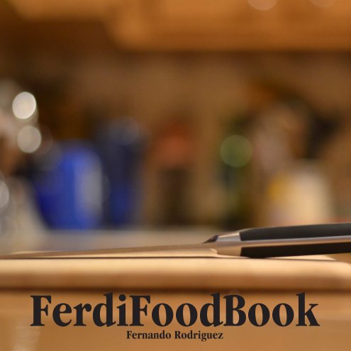 Ver FerdiFoodBook-real por Ferdi Rodriguez