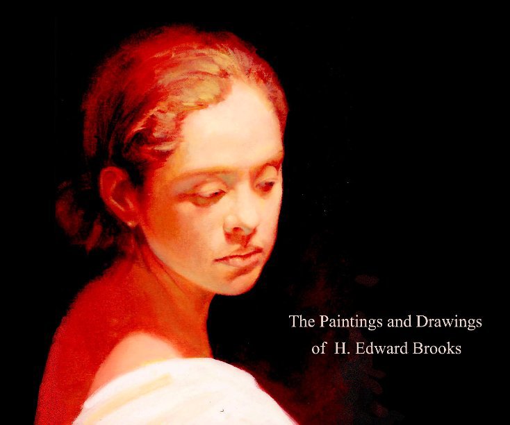 The Paintings and Drawings of H.Edward Brooks nach Hedwardbrooks anzeigen