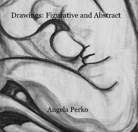 View Drawings: Figurative and Abstract by Angela Perko