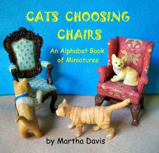 View CATS CHOOSING CHAIRS by Martha Davis