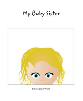 My Baby Sister book cover
