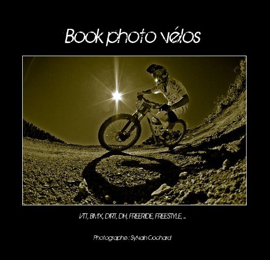 View Book photo vélos by Photographe : Sylvain Cochard