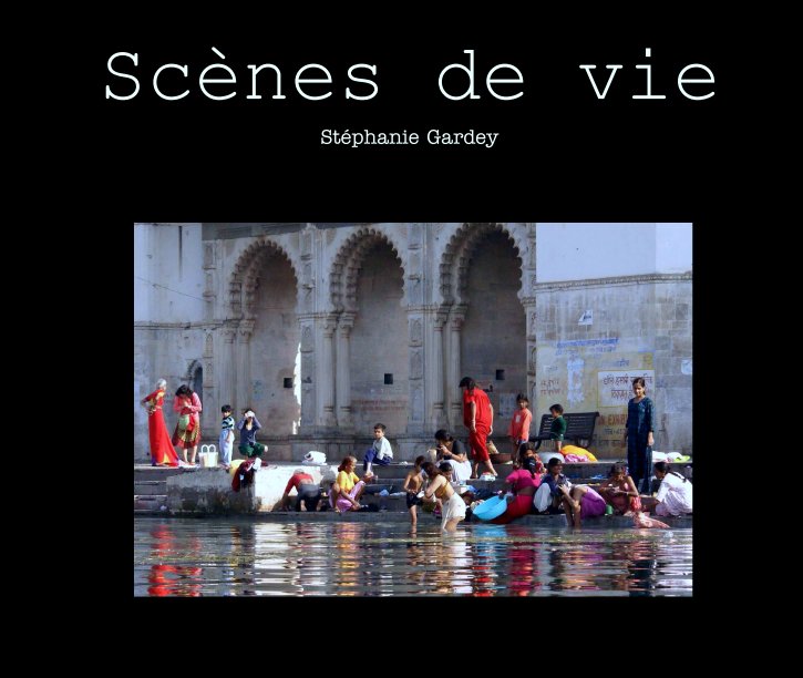 Bekijk Scènes de vie op Stéphanie Gardey