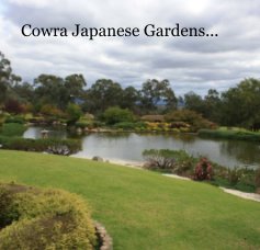 Cowra Japanese Gardens... book cover