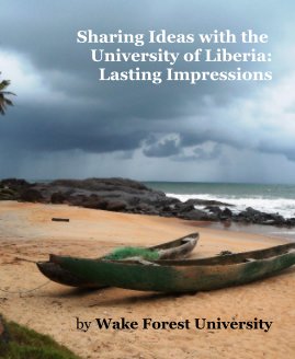 Sharing Ideas with the University of Liberia: Lasting Impressions book cover