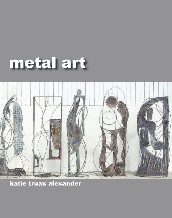 View Metal Art by Katie Truax Alexander