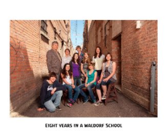 Eight years in a Waldorf School book cover
