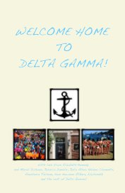 WELCOME HOME TO DELTA GAMMA! book cover